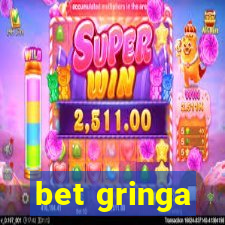 bet gringa
